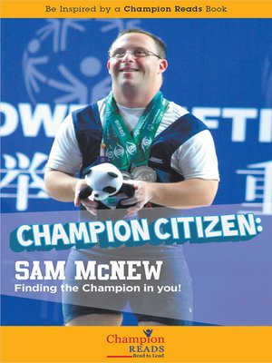 cover image of Champion Citizen: Sam McNew Finding the Champion in You!